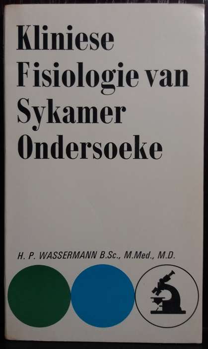 Kliniese Fisiologie van Sykamer Ondersoeke - H.P Wassermann (2de Hersiende Druk) (Paperback)