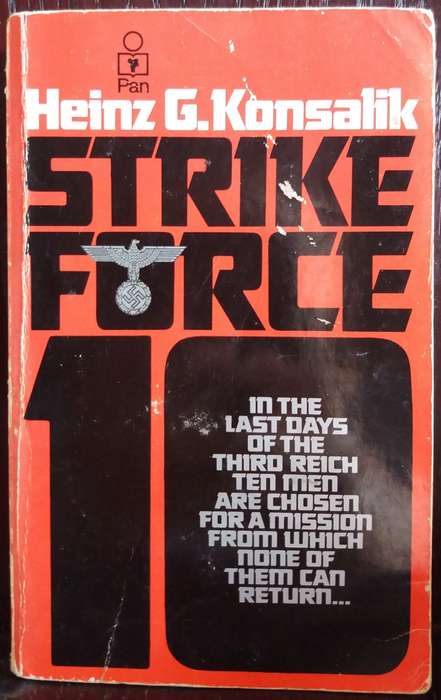 Strike Force - Heinz G. Konsalik