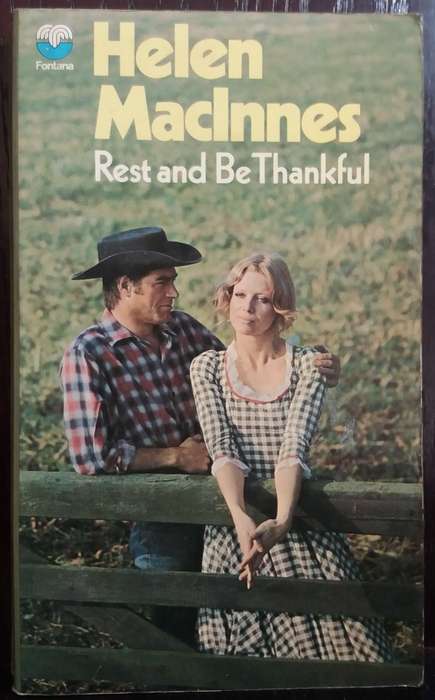 Rest and Be Thankful - Helen MacInnes