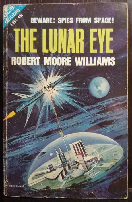 The Lunar Eye - Robert Moore Williams | The Towers of Toron - Samuel R. Delany