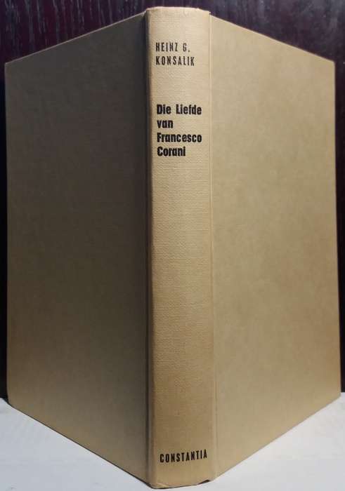 Die Liefde van Francesco Corani - Heinz G. Konsalik (Standard Hardcover)