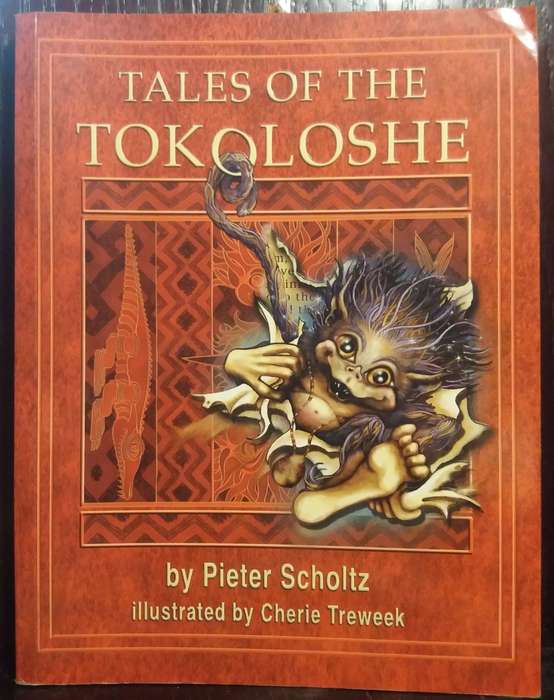 Tales of the Tokoloshe - Pieter Scholts (Paperback)