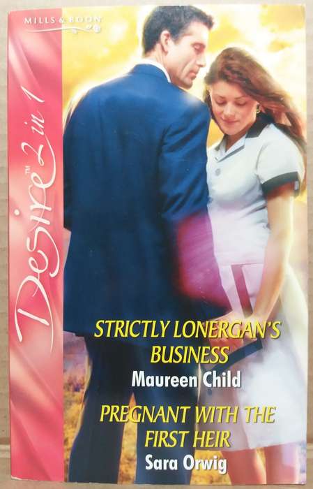 Mills & Boon: Strictly Lonergan`s Business - Maureen Child (2in1)