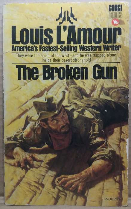 The Broken Gun - Louis L`Amour