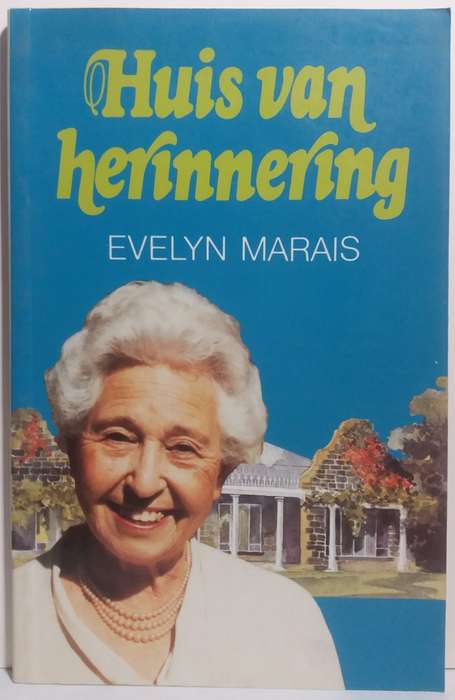 Huis van Herinnerring - Evelyn Marais