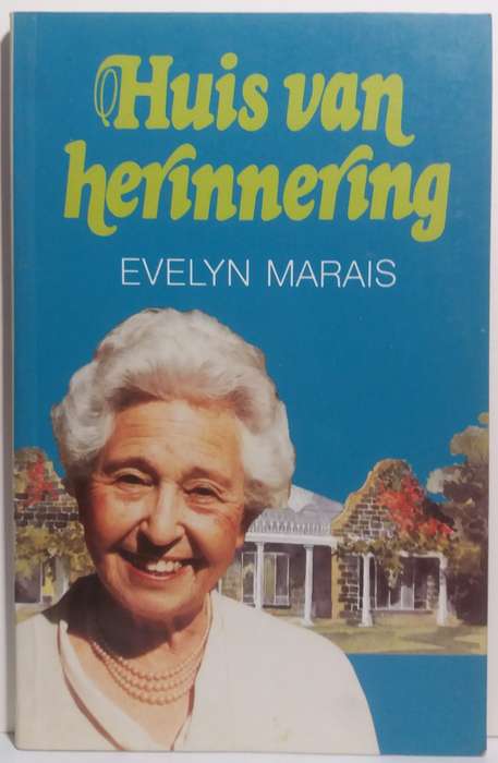 Huis van Herinnerring - Evelyn Marais