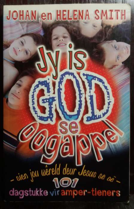 Jy is God se Oogappel - Johan En Helena Smith