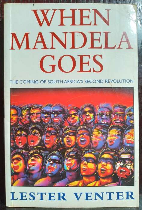 When Mandela Goes - Lester Venter (Large Paperback)