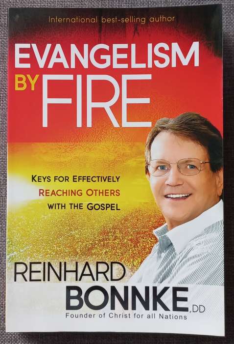 Evangelism by fire - Reinhard Bonnke