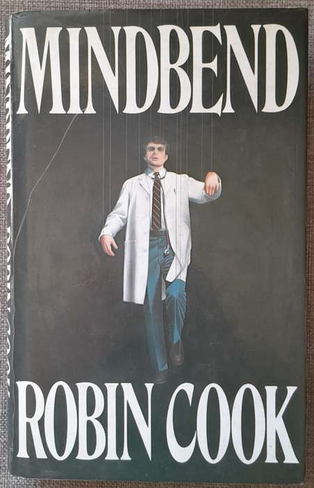 Mindbend - Robin Cook 1985 First Edition
