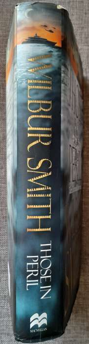 Those in peril - Wilbur Smith Hardcover