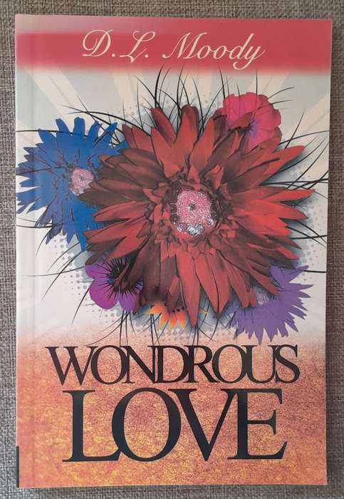 Wondrous love - D.L. Moody