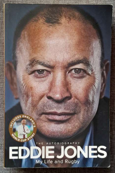 Eddie Jones - My life and Rugby The Autobiography