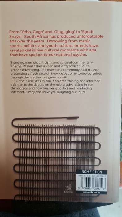 It`s not inside it`s on top - memorable moments in South African advertising by Khanya Mtshali
