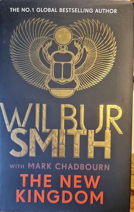 The New Kingdom by Wilbur Smith (hardback)