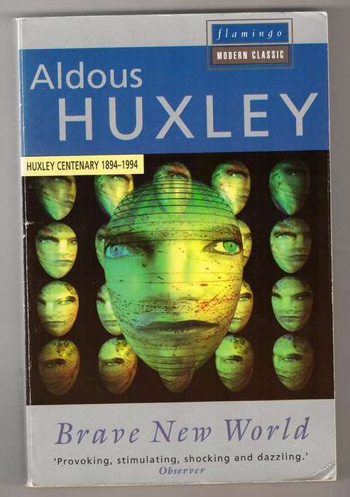 Brave New World  -  Aldous Huxley