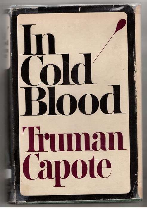 In Cold Blood  -  Truman Capote  * 1st ed.*