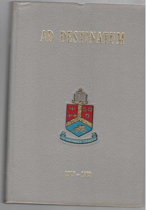 Ad Destinatum, Gedenkboek van die Universiteit van Pretoria 1910-1960 --  C.H. Rautenbach [Red.]