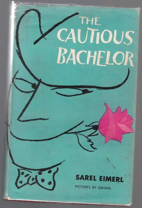 The Cautious Bachelor -- Sarel Eimerl