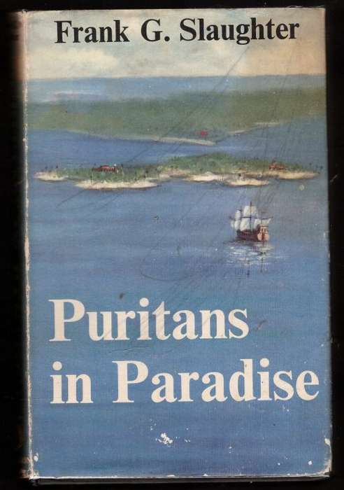 Puritans in Paradise: A Novel -- Frank G. Slaughter