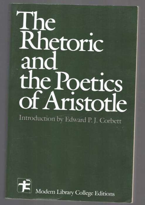 The Rhetoric and Poetics of Aristotle