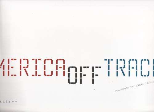 America Off Track -- Jarret Schecter