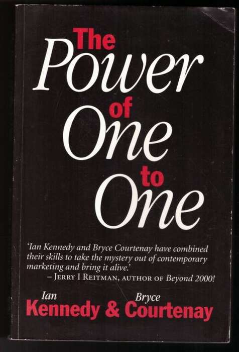 The Power of One to One -- Ian Kennedy, Bryce Courtenay