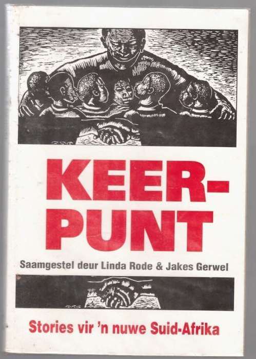 Keerpunt -- Linda Rode and Jakes Gerwel [Samestellers]