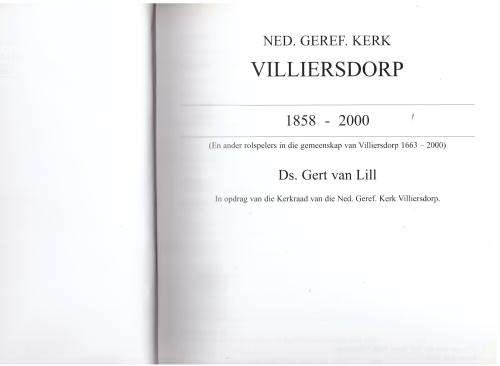 Ned. Geref. Kerk Villiersdorp 1858-2000 -- Gert Van Lill