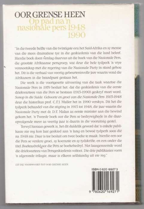 Oor Grense Heen: Op Pad na `n Nasionale Pers 1948-1990 -- W. D. Beukes [Redakteur]