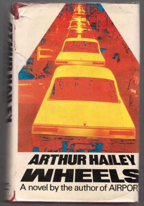 Wheels -- Arthur Hailey