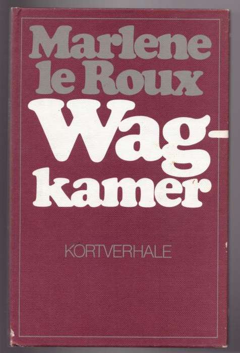 Wagkamer -- Marlene Le Roux