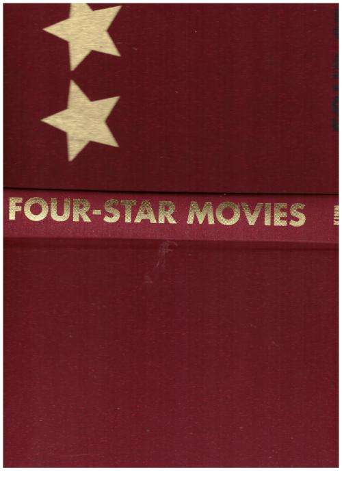 Four-Star Movies: The 101 Greatest Films of All Time -- Gail Kinn, Jim Piazza