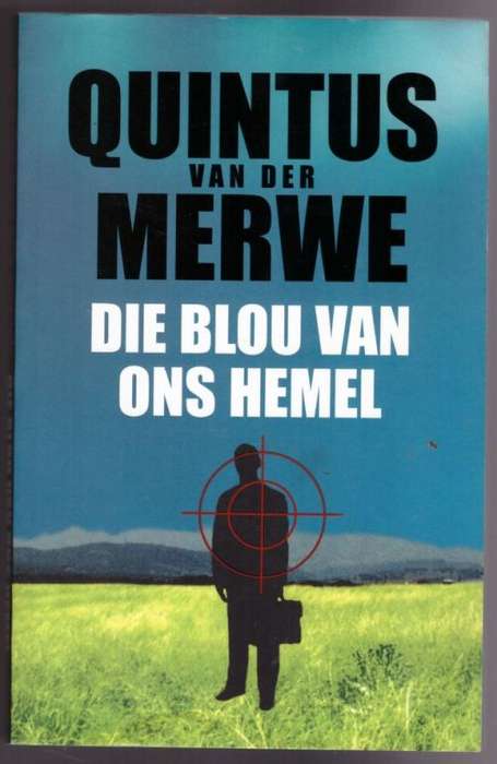 Die Blou van ons hemel -- Quintus Van der Merwe
