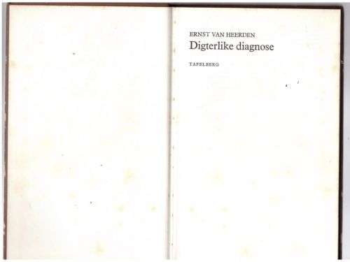 Digterlike diagnose -- Ernst van Heerden