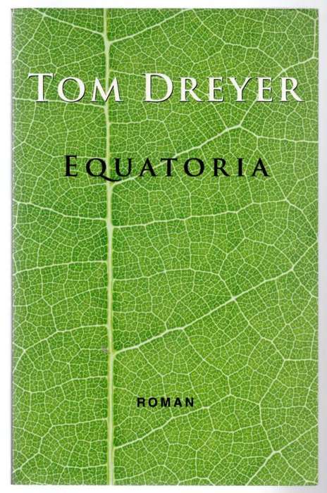 Equatoria -- Tom Dreyer