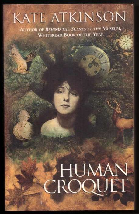 Human Croquet: A Novel -- Kate Atkinson