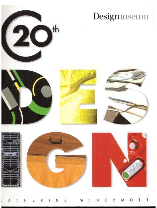 Twentieth Century Design -- Catherine McDermott
