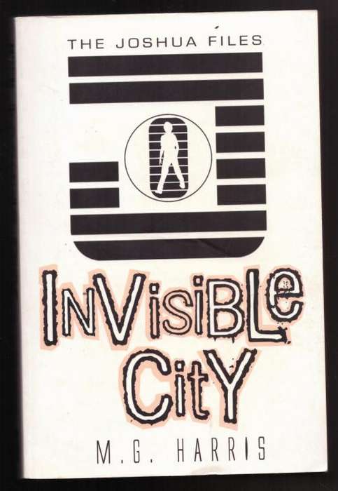 Invisible City -- M. G. Harris
