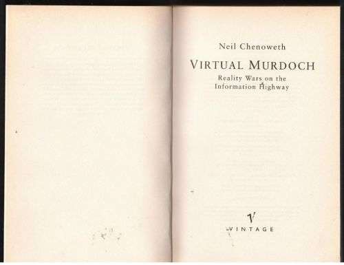 Virtual Murdoch: reality wars on the information highway -- Neil Chenoweth
