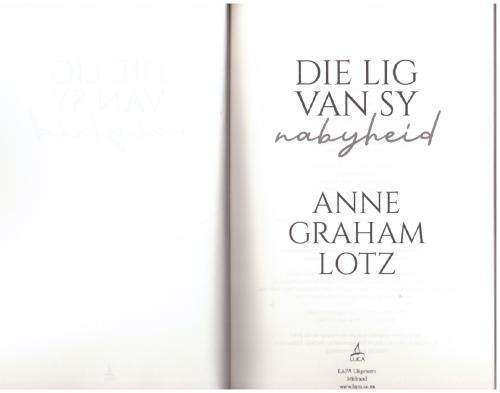 Die Lig van Sy nabyheid  --  Anne Graham Lotz