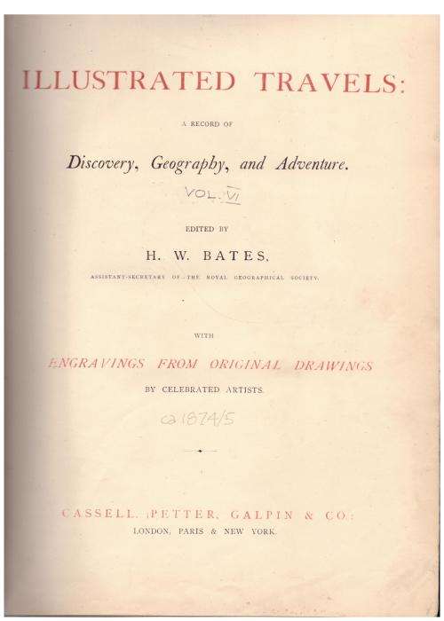 Illustrated Travels: A Record of Discovery [Vol. 6 only] -- H. W. Bates [Editor]