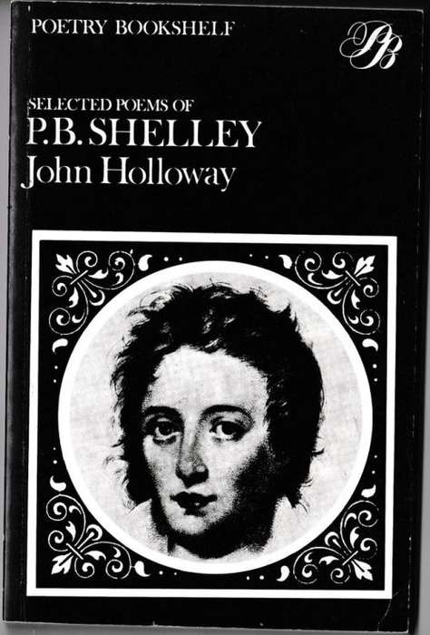Selected Poems of P. B. Shelley - John Holloway [Editor]