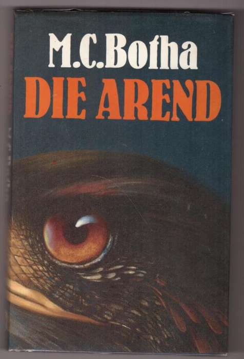 Die Arend  --  M. C. Botha