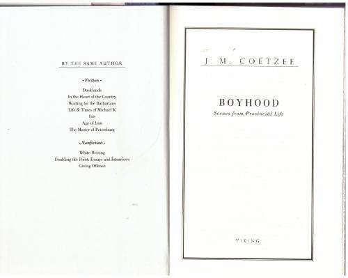 Boyhood: Scenes from Provincial Life -- J. M. Coetzee **1st USA Edition**
