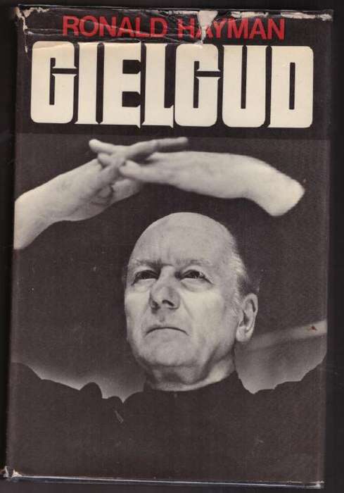 John Gielgud -- Ronald Hayman