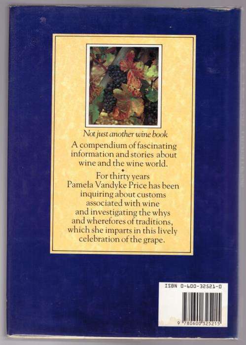Wine Lore, Legends and Traditions  --  Pamela Vandyke Price