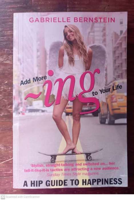 Add More -Ing to Your Life -- Gabrielle Bernstein