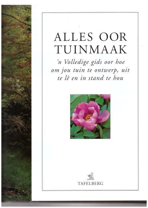 Alles Oor Tuinmaak -- Ken Beckett et al.