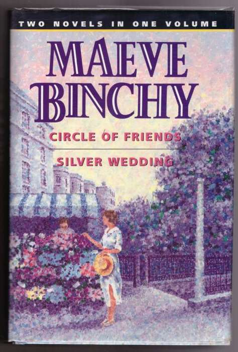 Maeve Binchy Omnibus : Circle Of Friends & Silver Wedding